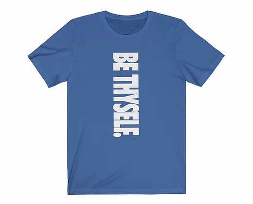 Be Thyself Tee - ThePlugg.co