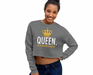 Queen Crop Sweatshirt - ThePlugg.co